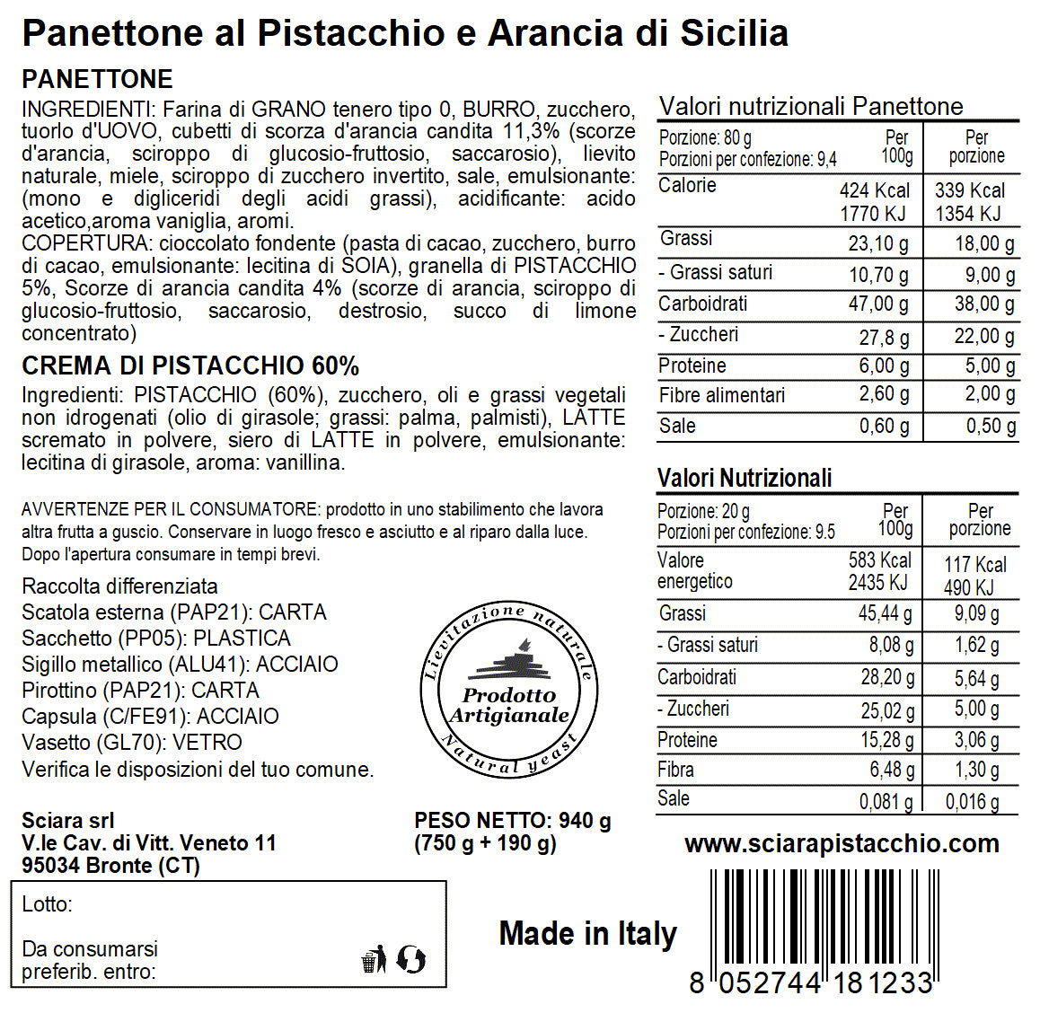 Panettone Pistacchio e Arancia di Sicilia con Crema di Pistacchio al 60% - Sciara La terra del pistacchio Bronte